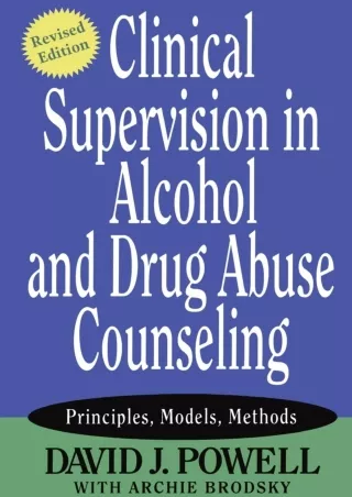 [PDF] Clinical Supervision in Alcohol and Drug Abuse Counseling: Principles, Models,