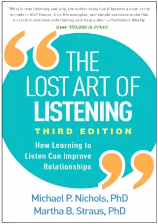 Full PDF The Lost Art of Listening: How Learning to Listen Can Improve Relationships