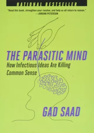 get [PDF] Download The Parasitic Mind: How Infectious Ideas Are Killing Common Sense