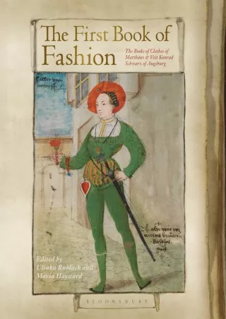 Read ebook [PDF] The First Book of Fashion: The Book of Clothes of Matthaeus and Veit Konrad