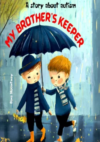 Epub My brother's keeper: A story about autism