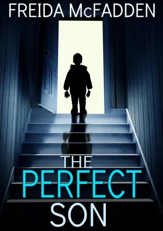 Full Pdf The Perfect Son: A gripping psychological thriller with a breathtaking twist