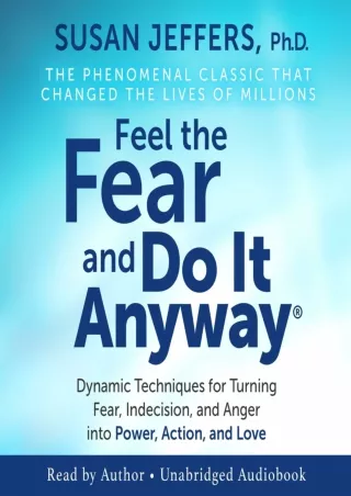 Read online  Feel the Fear and Do It Anyway: Dynamic Techniques for Turning Fear,
