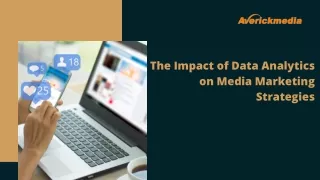 the impact of data analytics on media marketing