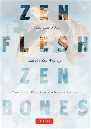 get [PDF] Download Zen Flesh, Zen Bones: A Collection of Zen and Pre-Zen Writings
