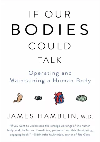 Read online  If Our Bodies Could Talk: Operating and Maintaining a Human Body