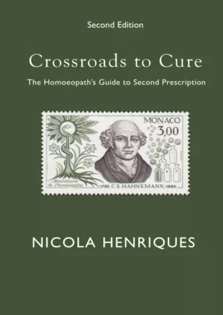 Pdf Ebook Crossroads to Cure: A Guide to Homeopathic Medicine Case Management