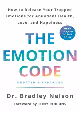 Read online  The Emotion Code: How to Release Your Trapped Emotions for Abundant Health,