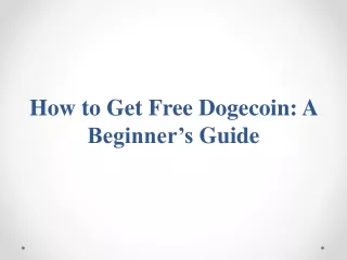 how to get free dogecoin a beginner s guide