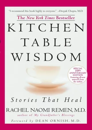Full DOWNLOAD Kitchen Table Wisdom: Stories that Heal, 10th Anniversary Edition