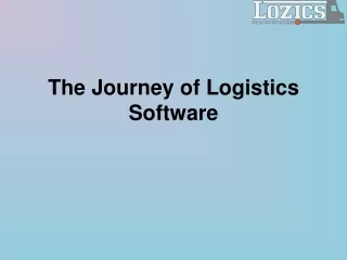 the journey of logistics software