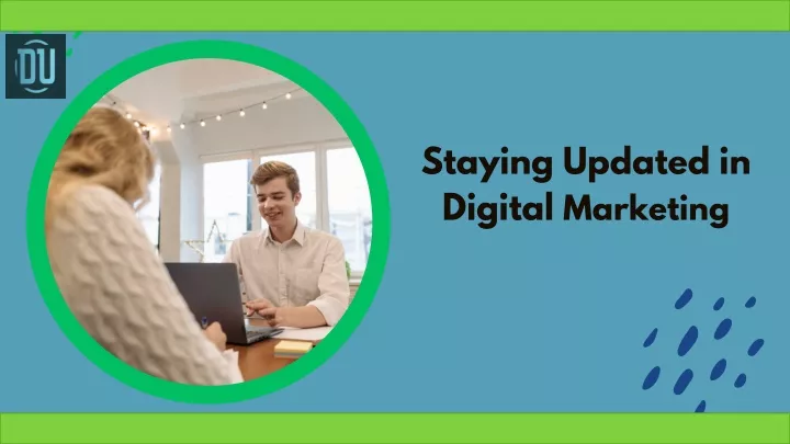 staying updated in digital marketing
