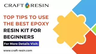 Top Tips To Use The Best Epoxy Resin Kit For Beginners