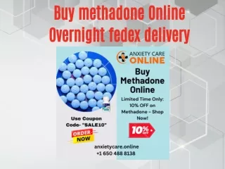 buy methadone Online Overnight fedex delivery