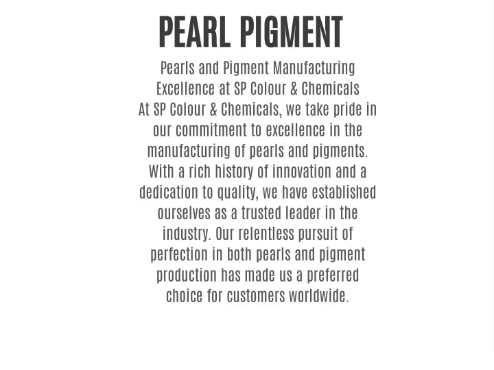 pearl pigment pearls and pigment manufacturing