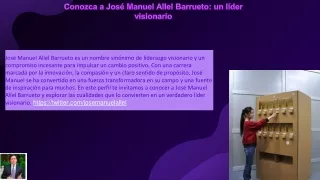 José Manuel Allel Barrueto: Una notable historia de vida