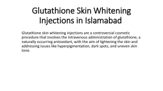Glutathione Skin Whitening Injections in Islamabad