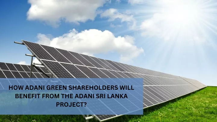 how adani green shareholders will benefit from