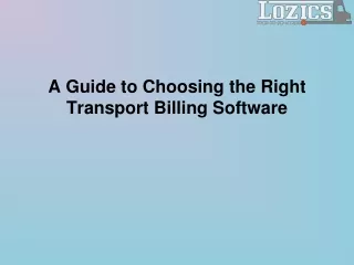 a guide to choosing the right transport billing