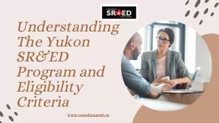Understanding The Yukon SR&ED Program and Eligibility Criteria