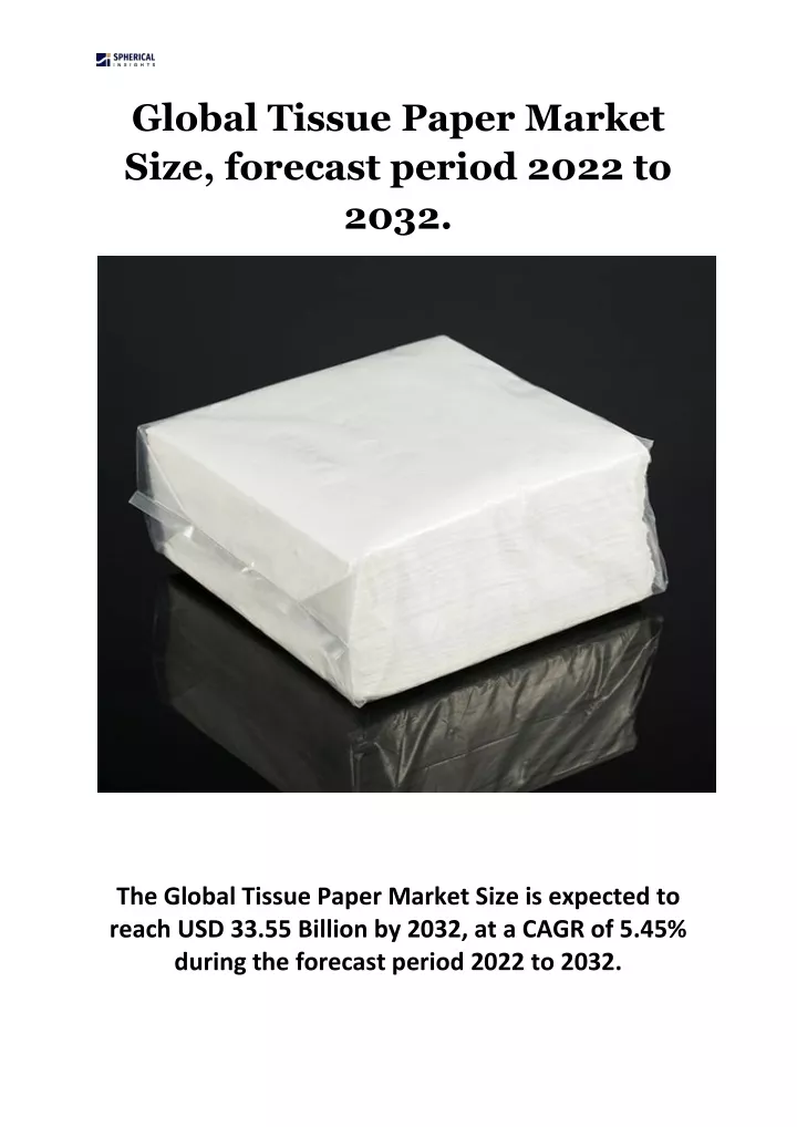 PPT Global Tissue Paper Market Size PowerPoint Presentation Free 
