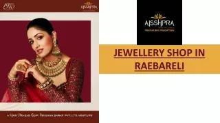 Jewellery Shop in Raebareli