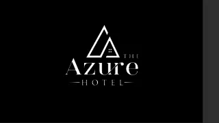 The azurehotel Oct 2023