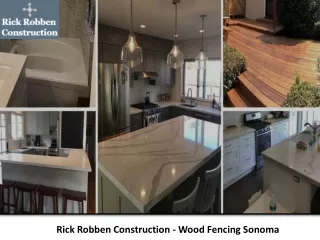 Rick Robben Construction - Wood Fencing Sonoma