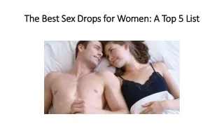 The Best Sex Drops for Women-  A Top 5 List