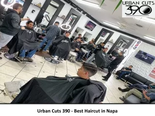 Urban Cuts 390 - Best Haircut in Napa