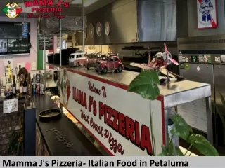 Mamma J's Pizzeria- Italian Food in Petaluma