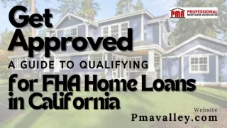 Get Approved A Guide to Qualifying for FHA Home Loans in California
