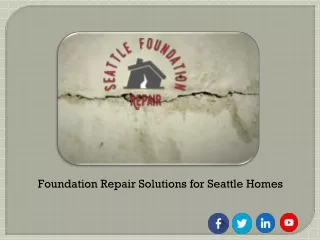 Foundation Repair Solutions for Seattle Homes