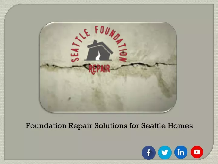 foundation repair solutions for seattle homes