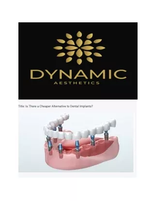 Title_ Is There a Cheaper Alternative to Dental Implants