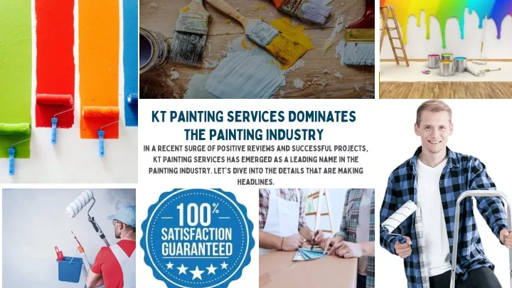 kt painting services dominates the painting