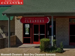 Maxwell Cleaners- Best Dry Cleaners Sonoma
