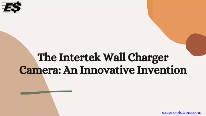 the intertek wall charger camera an innovative