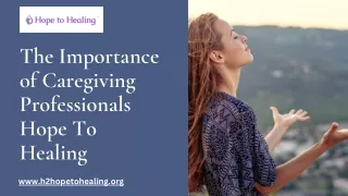 Empowering Caregiving Professionals | Hope to Healing