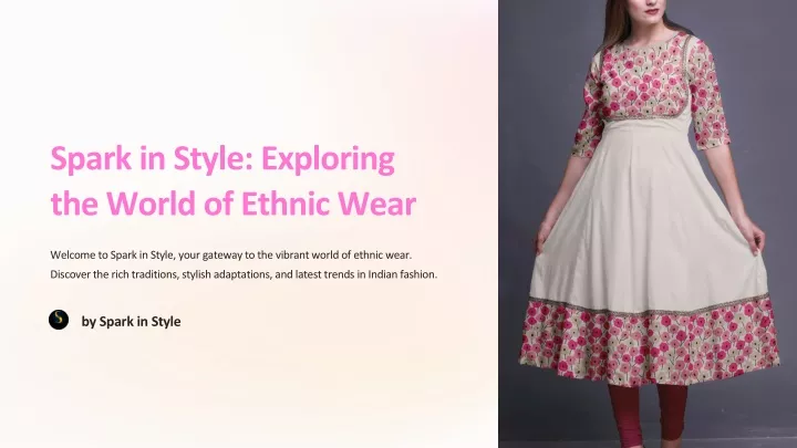 spark in style exploring the world of ethnic wear
