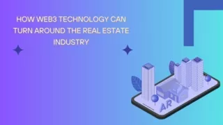 How the Web3 is Revolutionizing Real Estate Industry