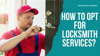 How To Opt For Locksmith Services?