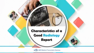 Characteristics of a Good Radiology Report