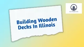 Expert Wood Deck Builders in Illinois | JAG Construction Inc