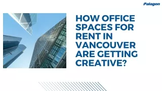 How Office Spaces for Rent in Vancouver Are Getting Creative