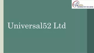 Universal52 Ltd- QUALITY BATHROOM ACCESSORIES (oct)