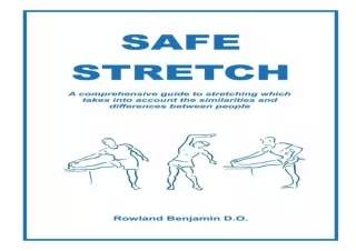 EPUB READ Safe Stretch: A comprehensive guide to stretching which takes into acc