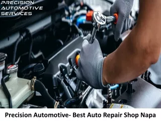 Precision Automotive- Best Auto Repair Shop Napa