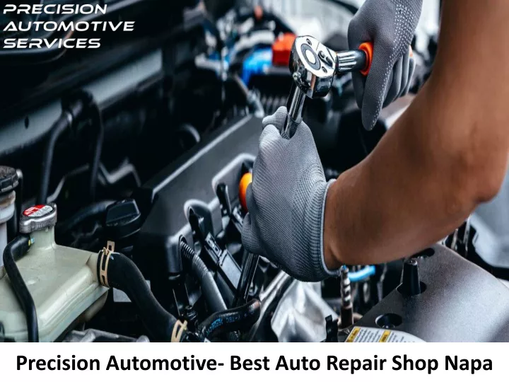 precision automotive best auto repair shop napa
