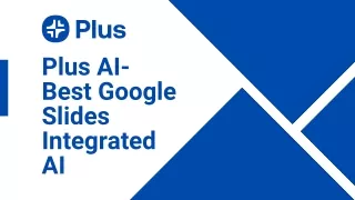 Plus AI- Best Google Slides Integrated AI